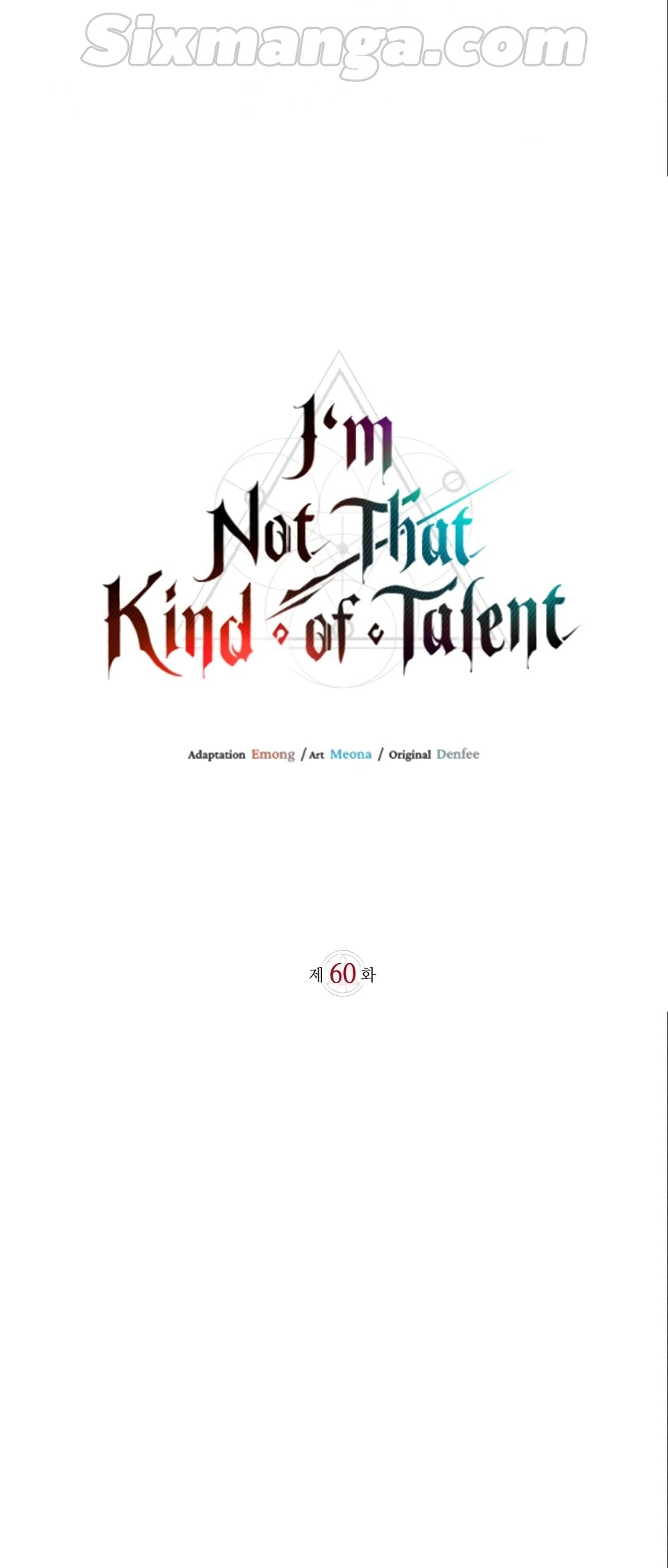 I’m Not That Kind of Talent 60-60