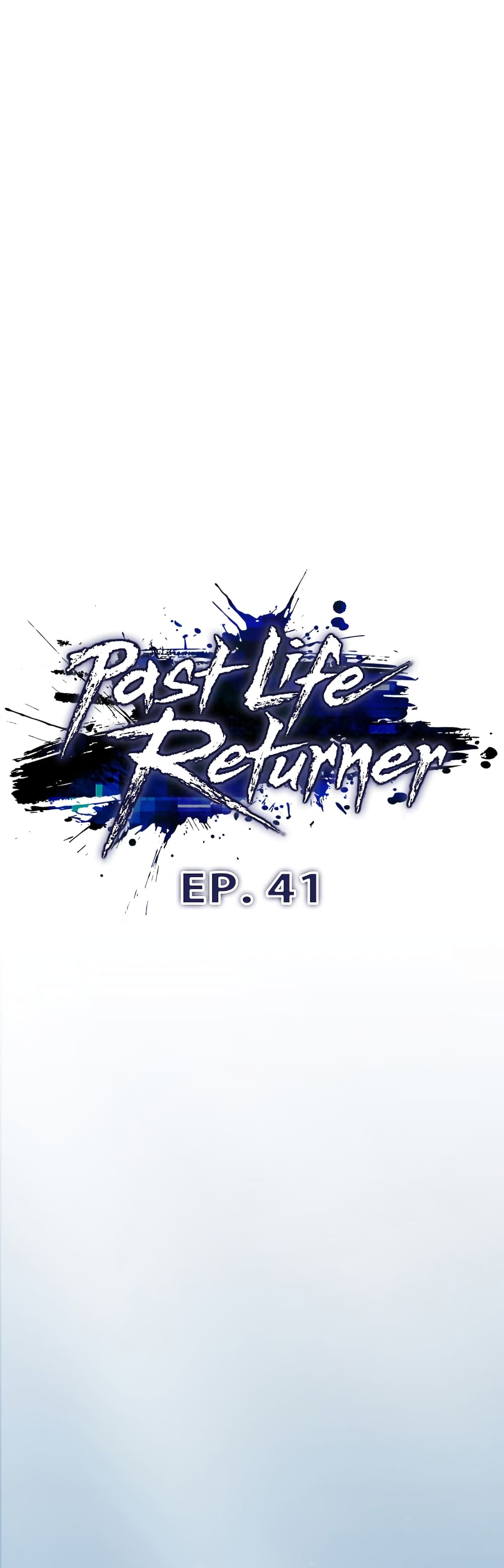 Past Life Returner 41-41