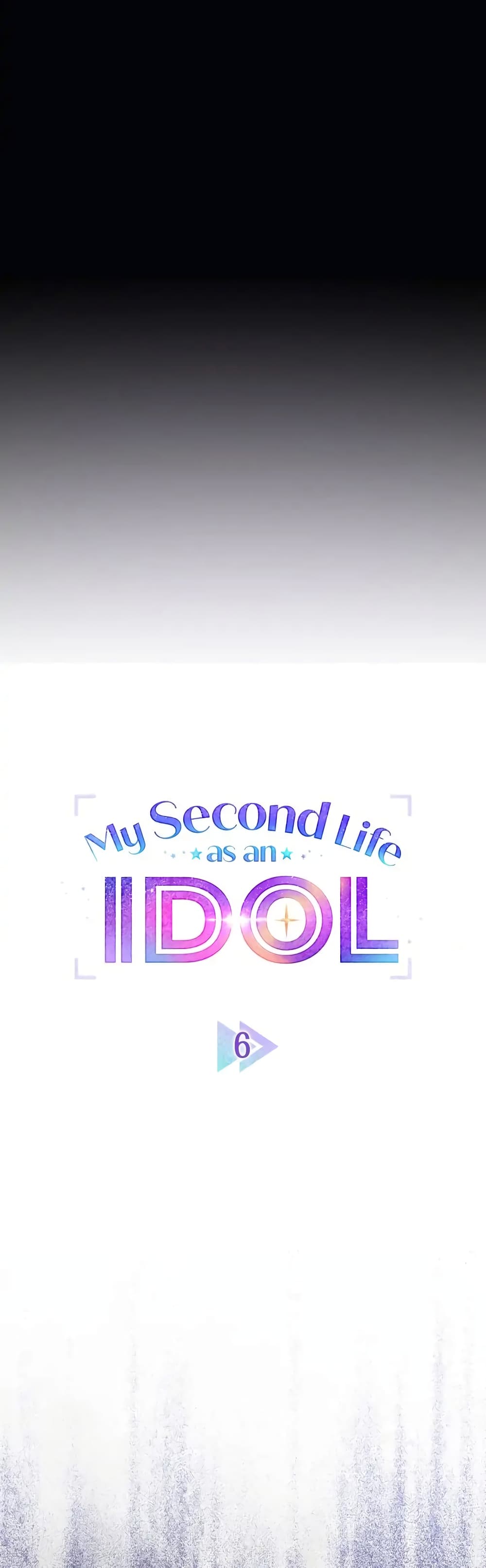 My Second Life as an Idol 6-6
