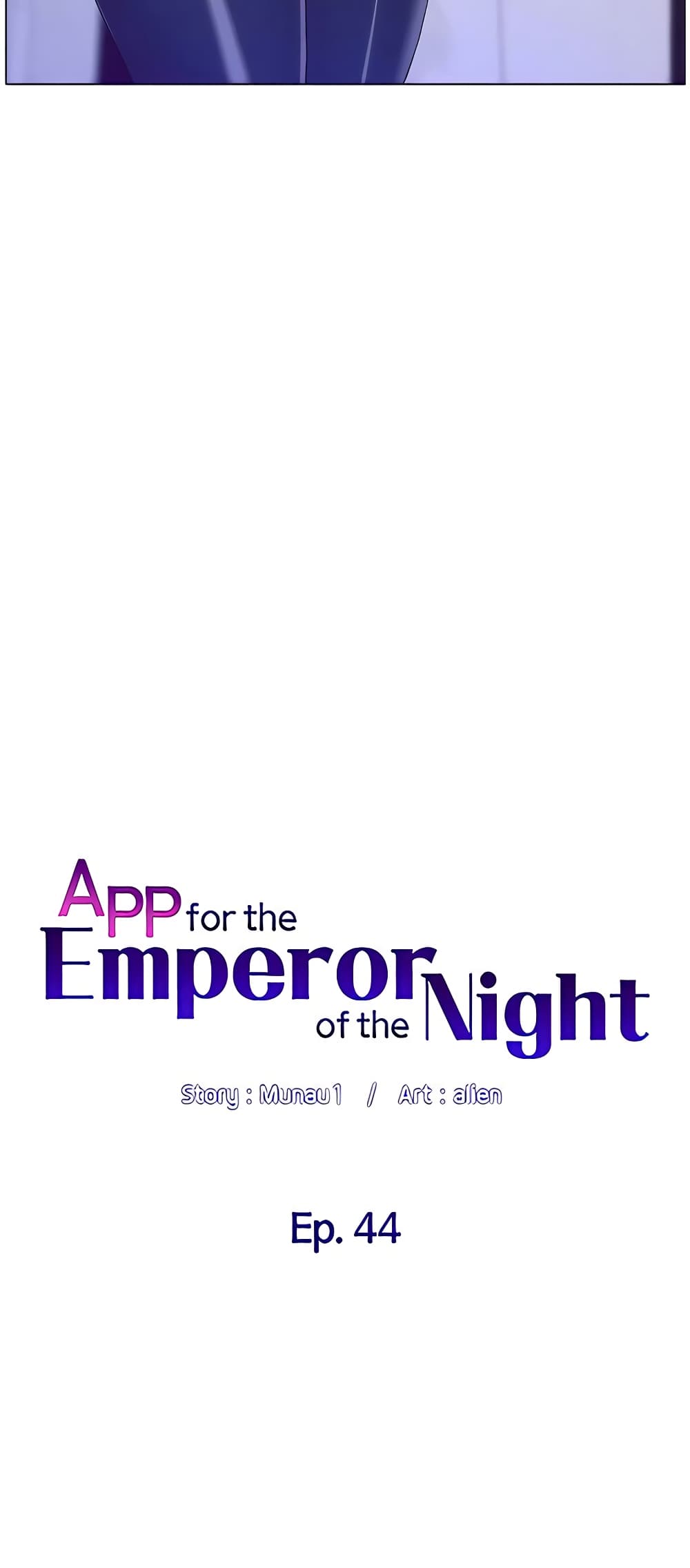 APP for the Emperor of the Night 44-44