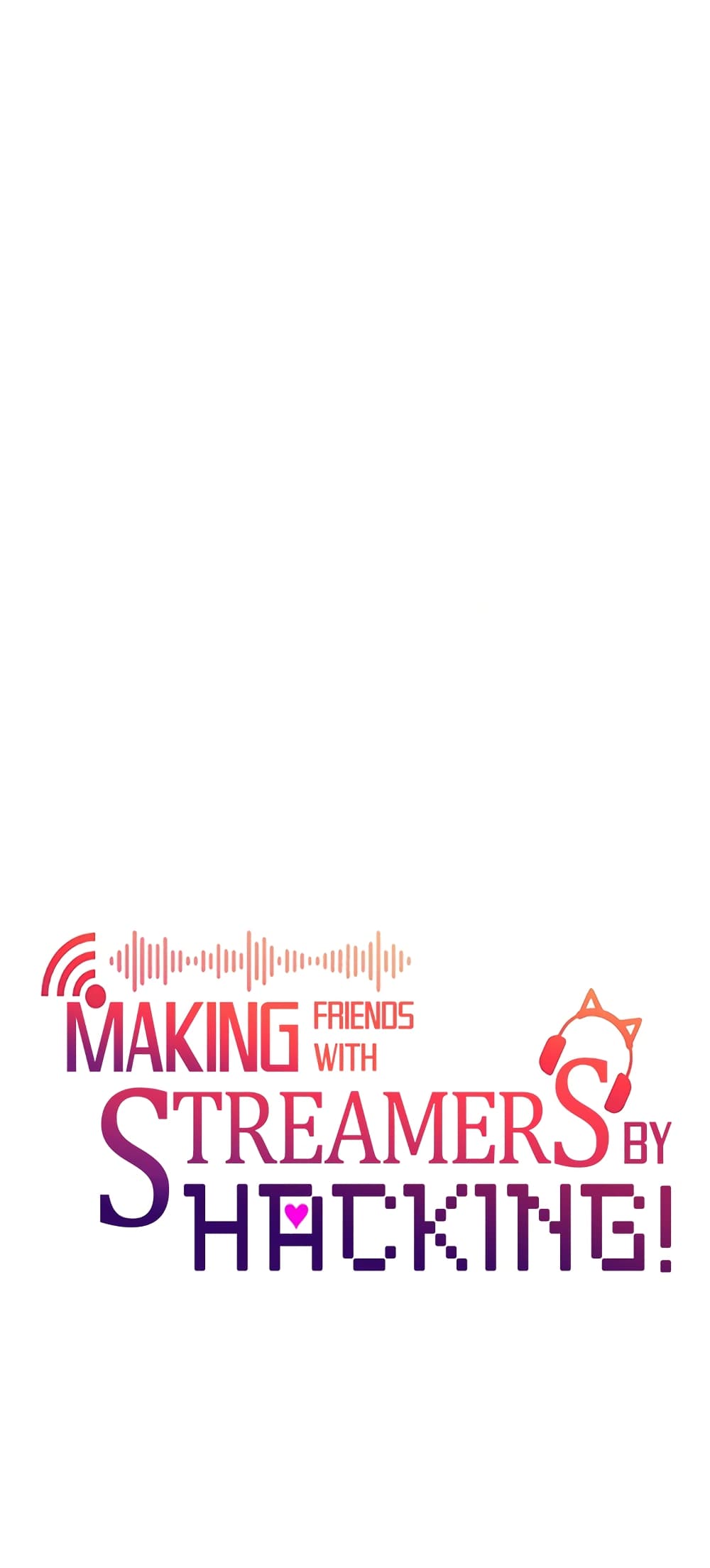 Making Friends With Streamers by Hacking! 25-25