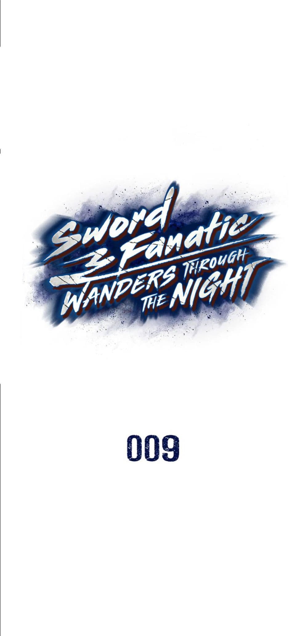 Sword Fanatic Wanders Through The Night 9-9