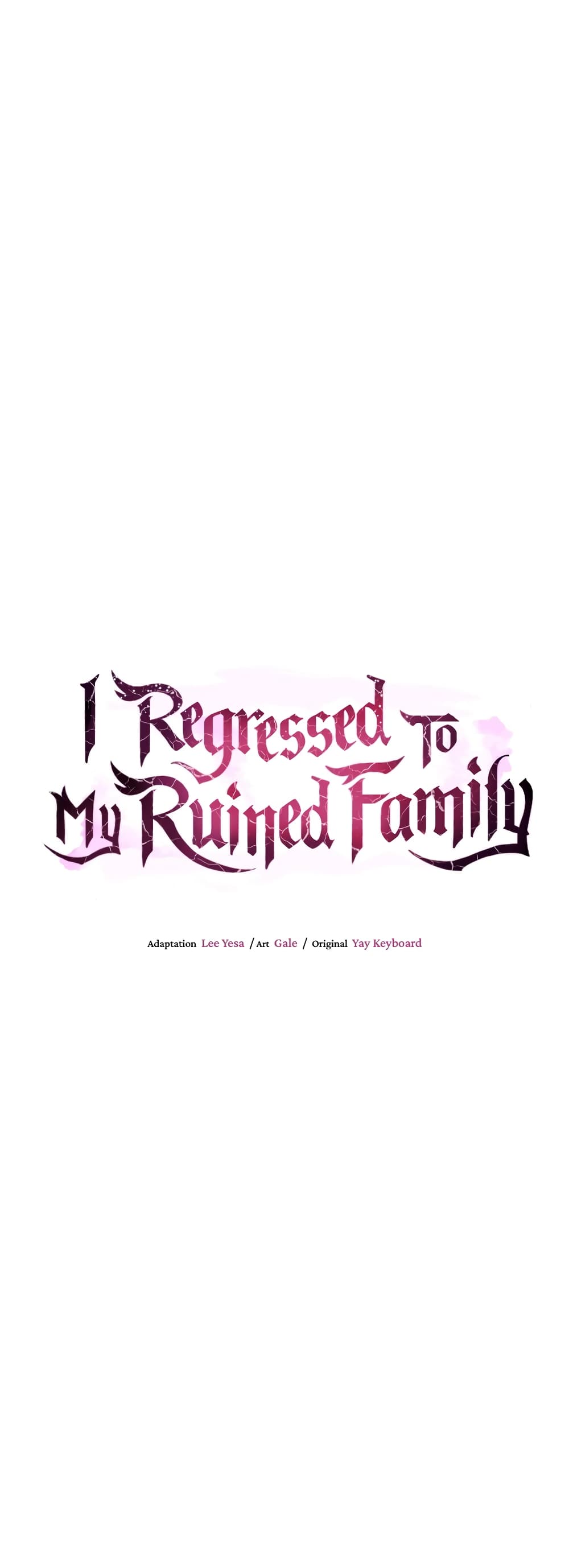 I Regressed to My Ruined Family 49-49