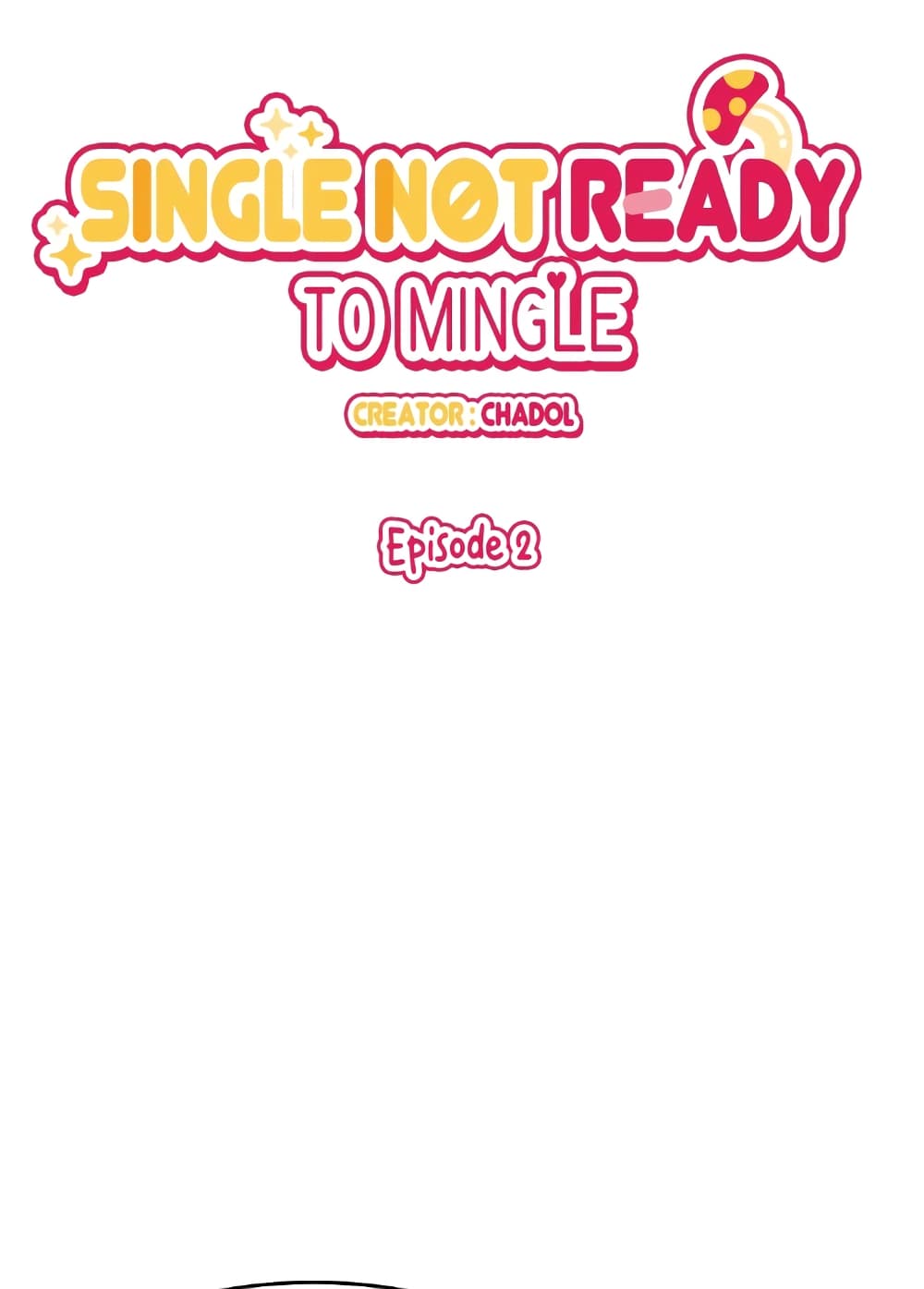 Single Not Ready to Mingle 2-2
