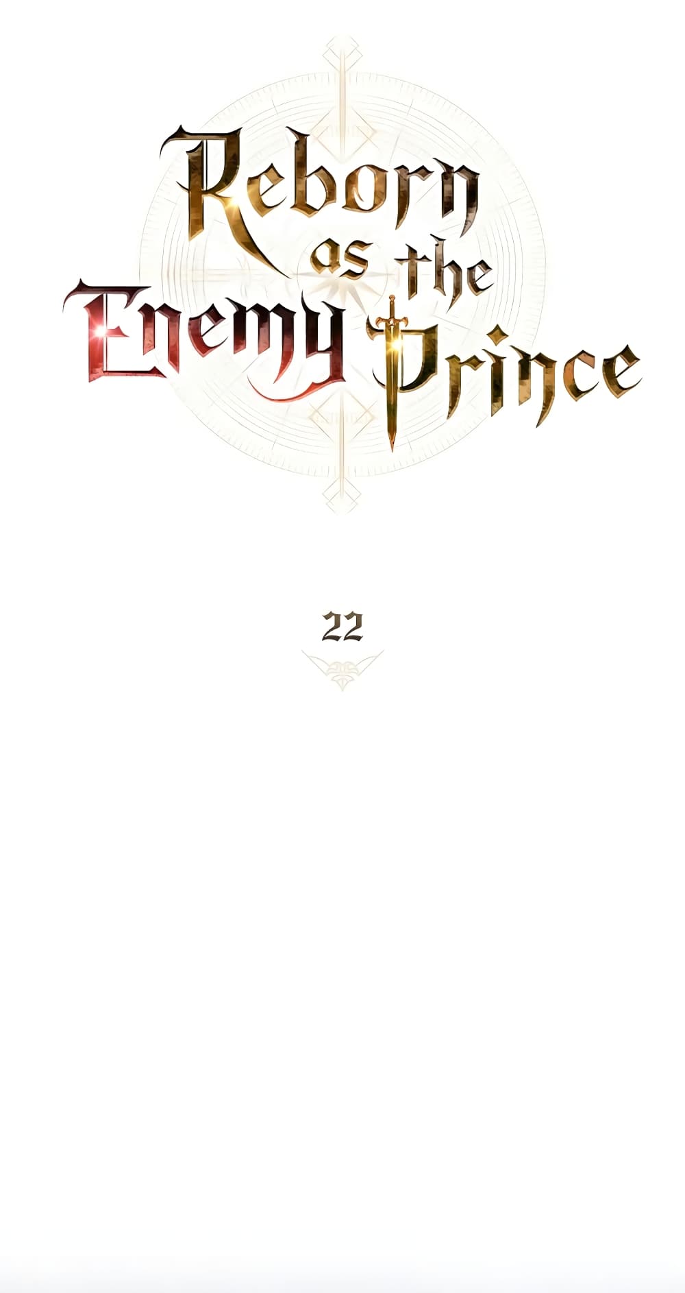 Reborn as the Enemy Prince 22-22
