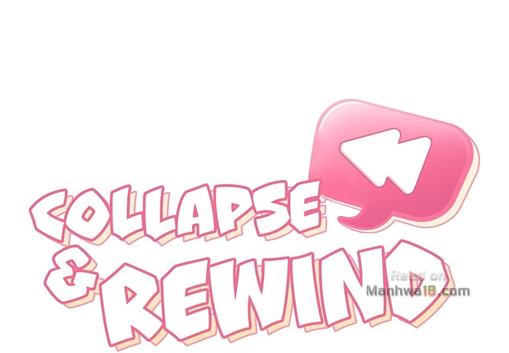 Collapse & Rewind 14-14