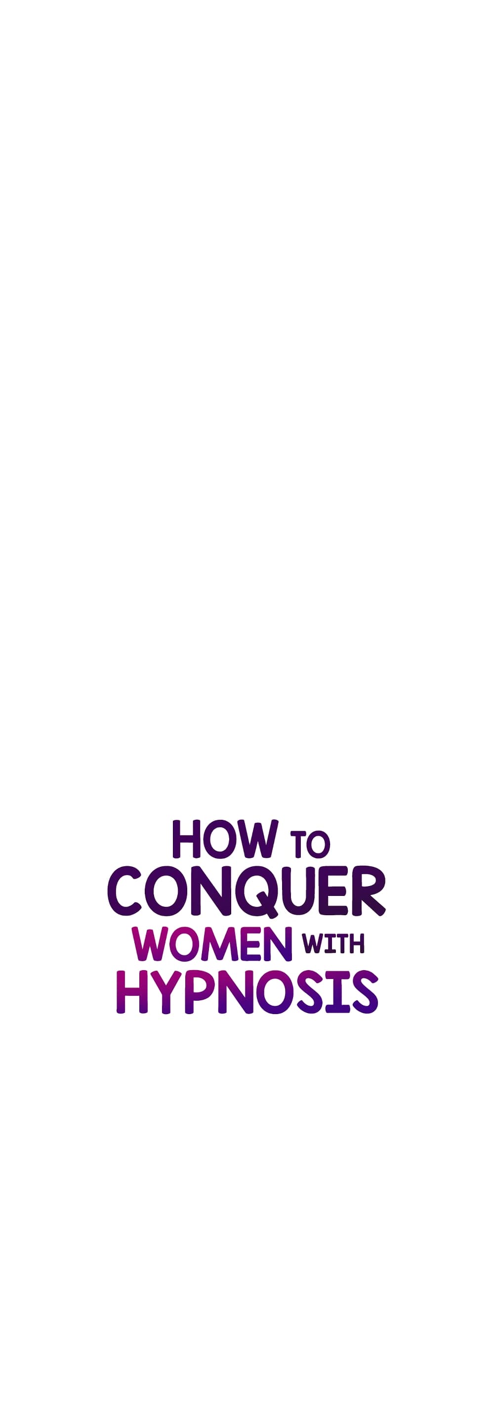 How to Conquer Women with Hypnosis 20-20