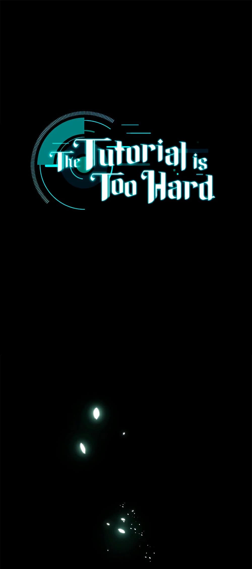 The Tutorial is Too Hard 140-140