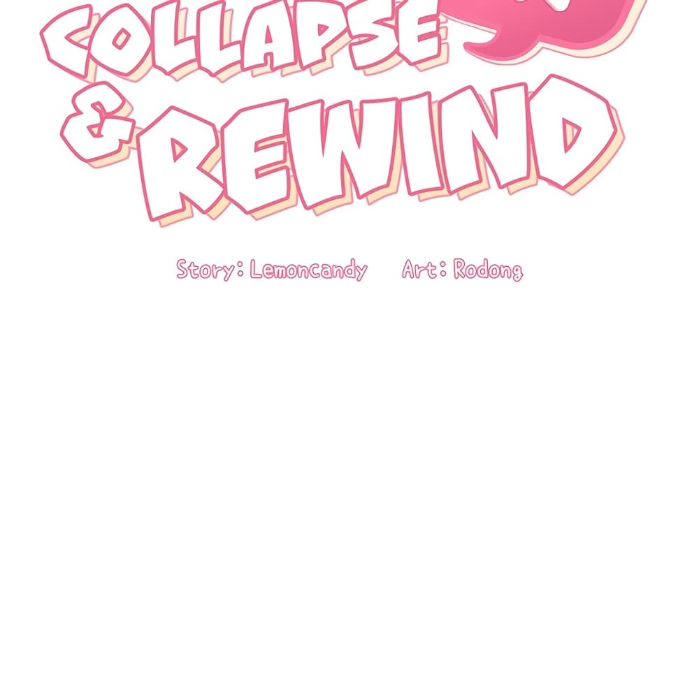 Collapse & Rewind 6-6