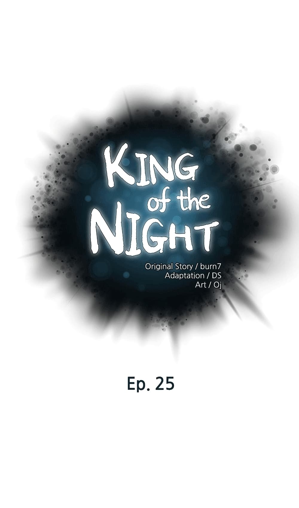 King of the Night 25-25