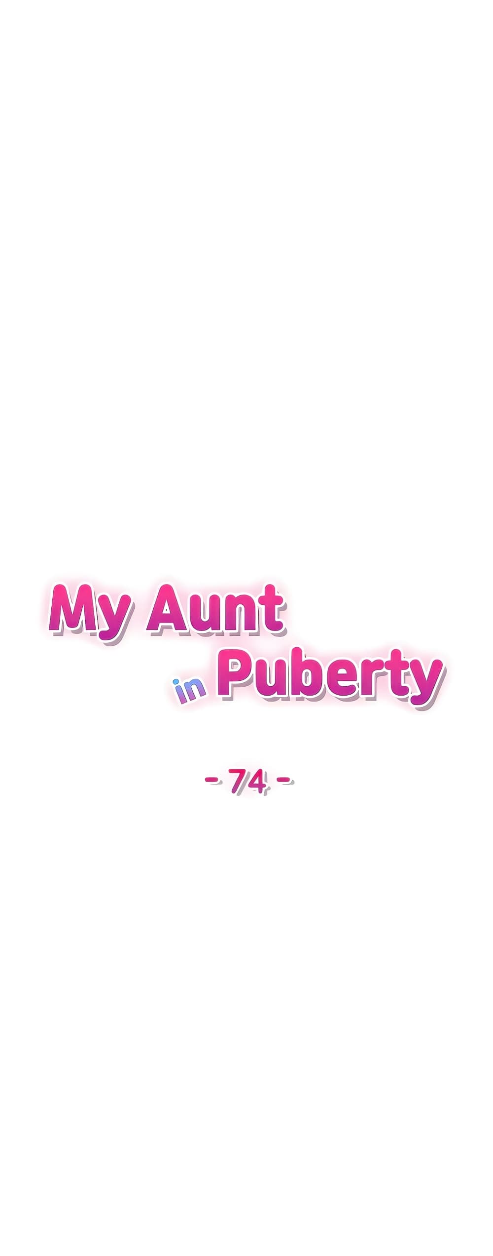 Aunt Puberty 74-ตอนจบ
