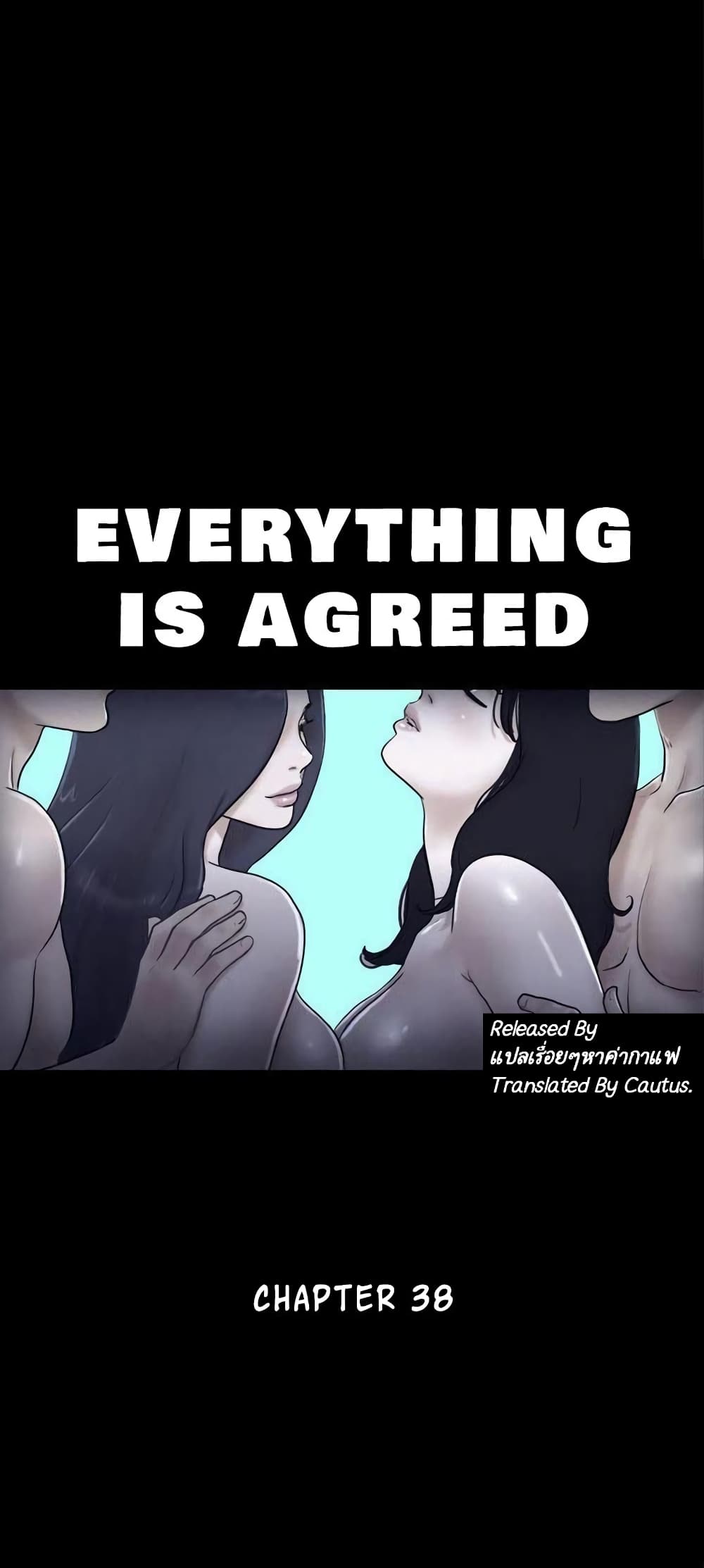 Everything Is Agreed 38-38