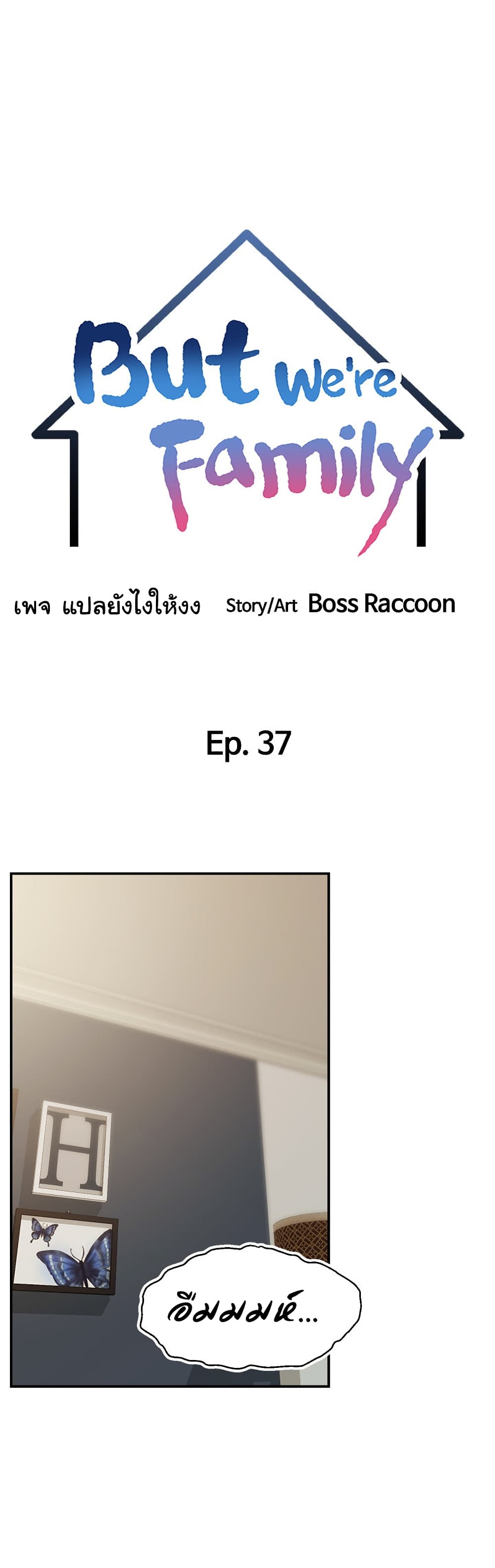 It's Okay Because It's Family 37-37