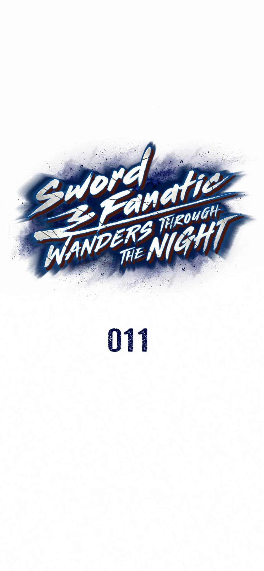 Sword Fanatic Wanders Through The Night 11-11
