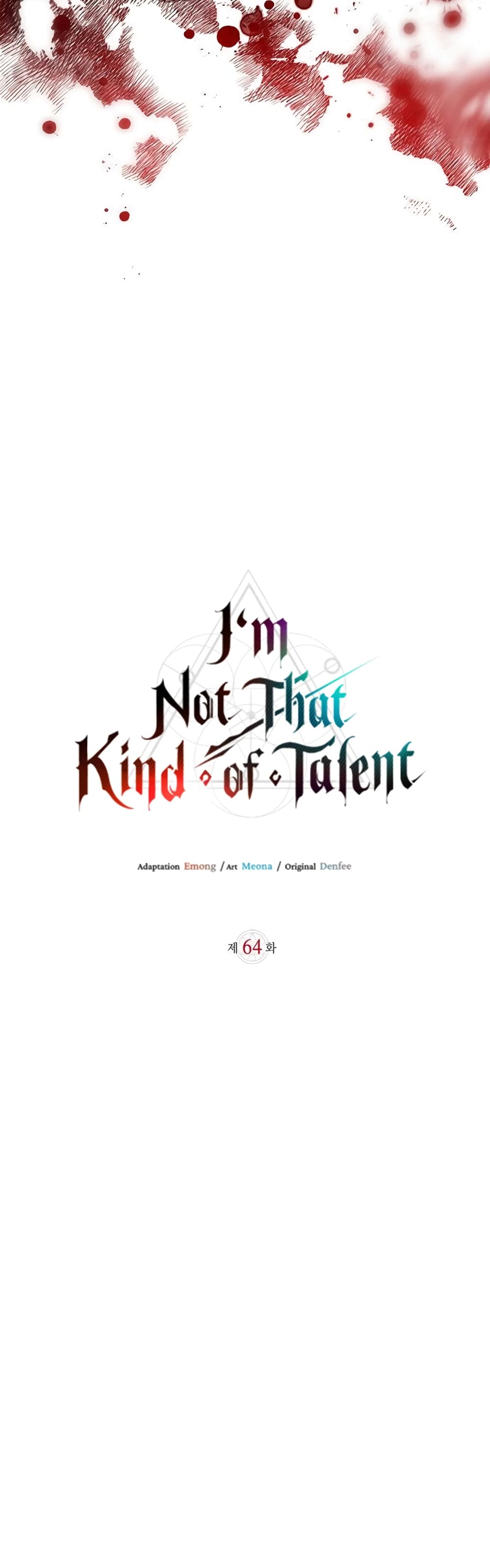 I’m Not That Kind of Talent 64-64