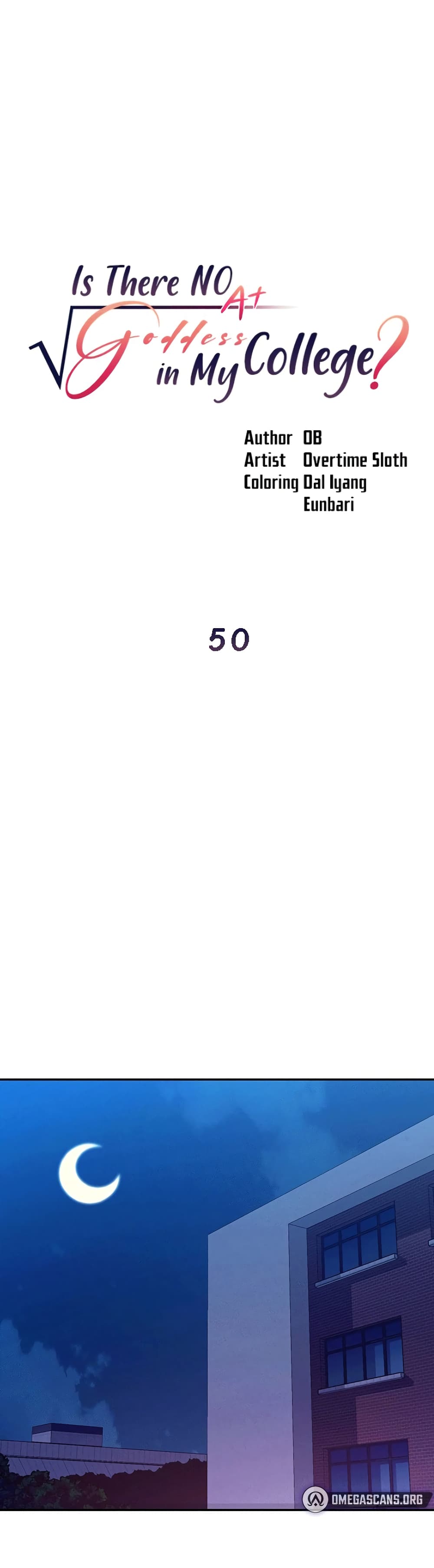 Is There No Goddess in My College? 50-50