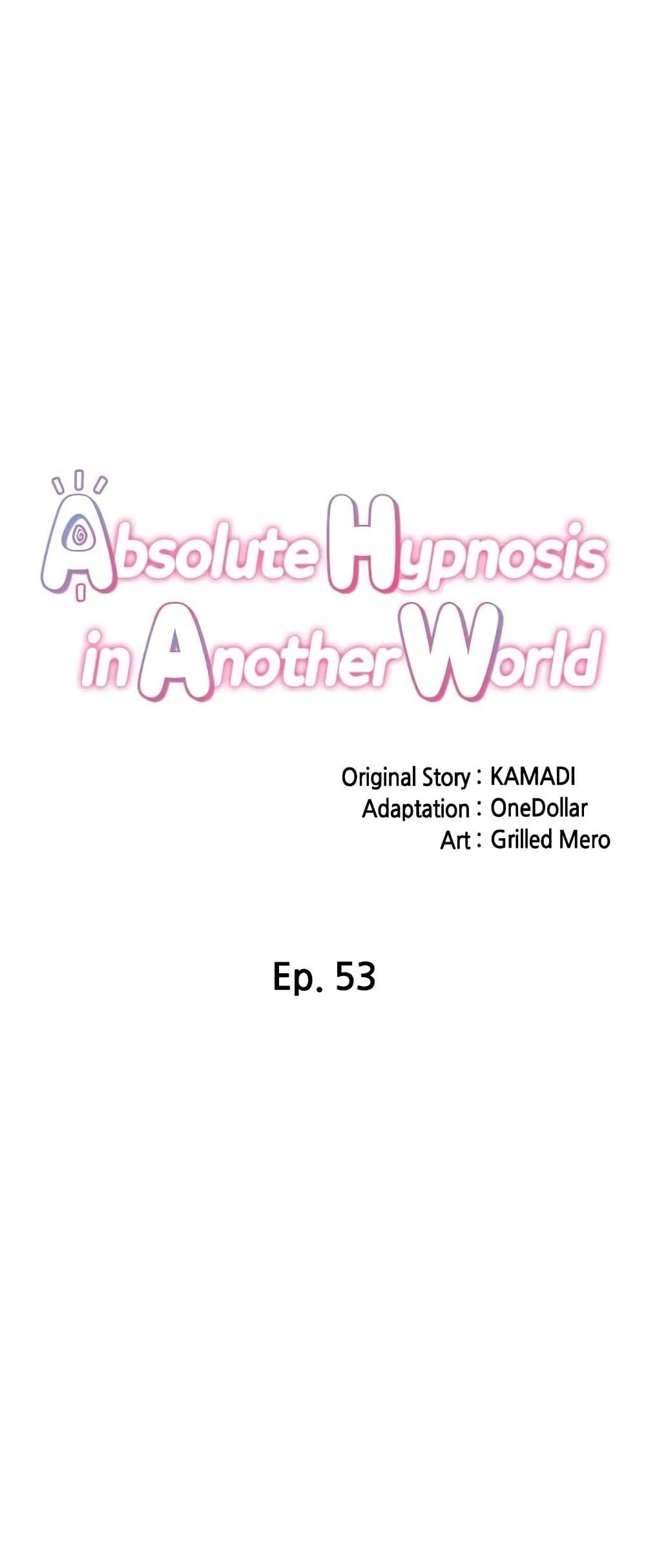 Absolute Hypnosis in Another World 53-53