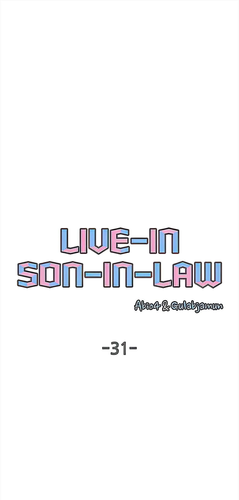 Live-In Son-in-Law 31-31