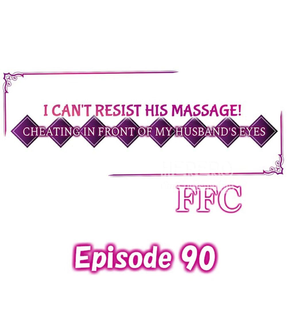 I Can't Resist His Massage! Cheating in Front of My Husband's Eyes ฉันถูกนวดจนเสร็จต่อหน้าคุณสามี 90-90