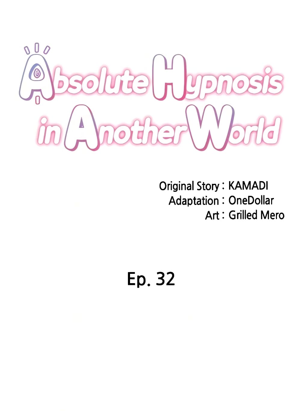 Absolute Hypnosis in Another World 32-32