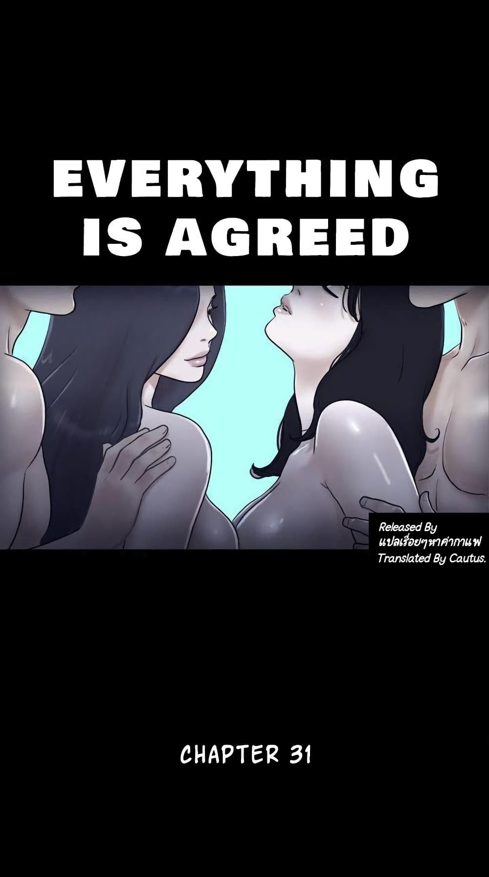 Everything Is Agreed 31-31