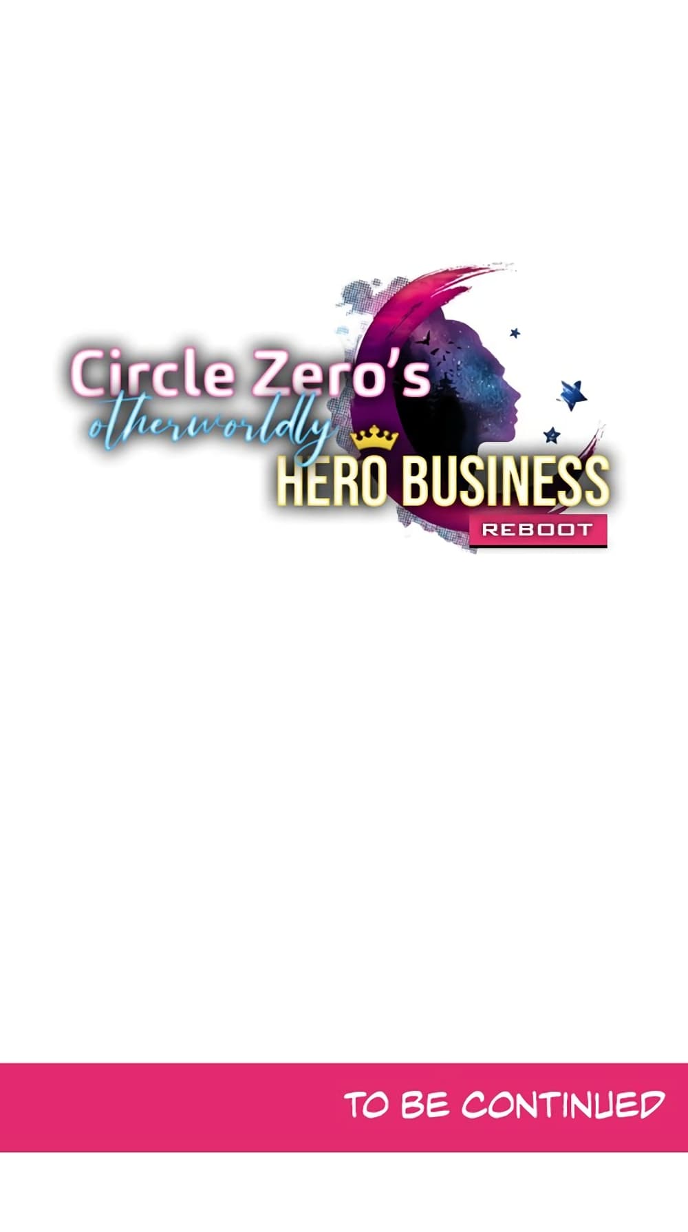 Circle Zero's Otherworldly Hero Business :Re 17-17