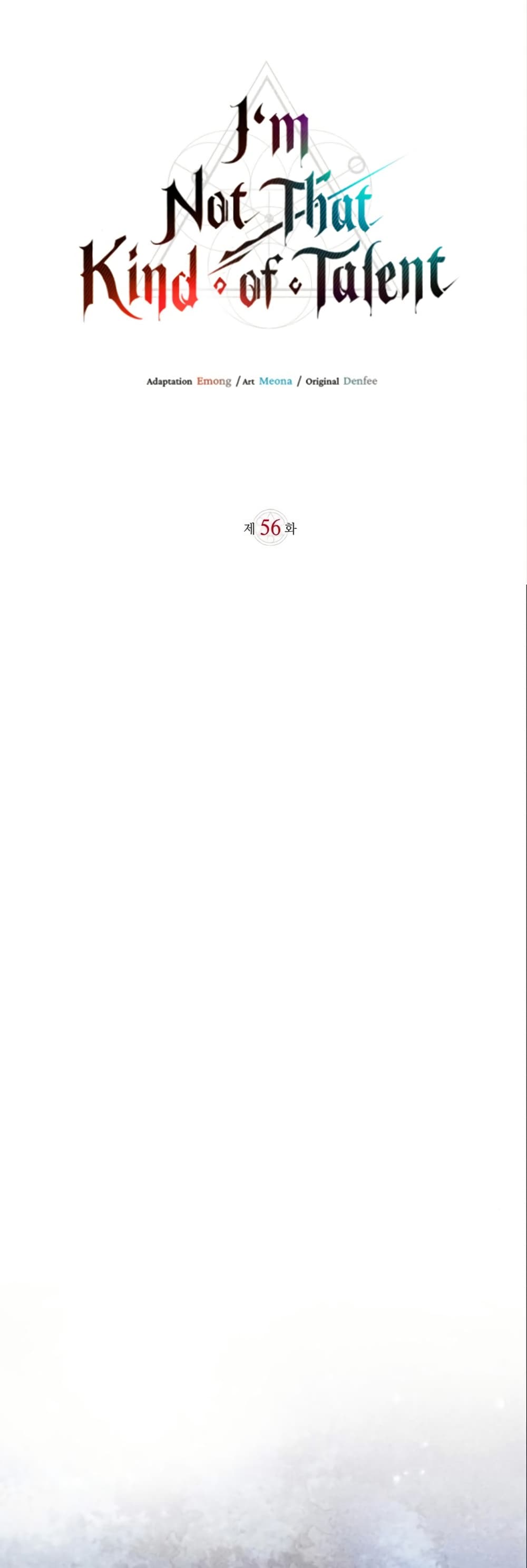 I’m Not That Kind of Talent 56-56