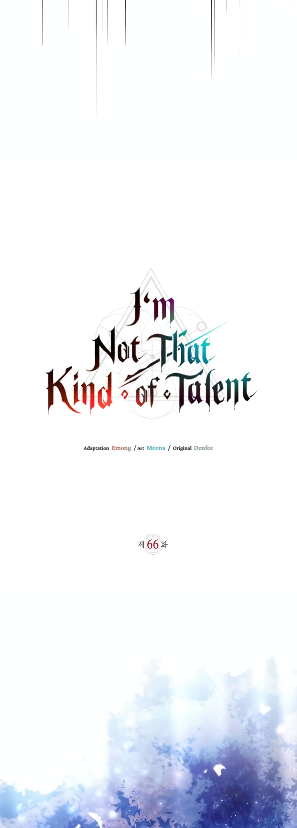 I’m Not That Kind of Talent 66-66