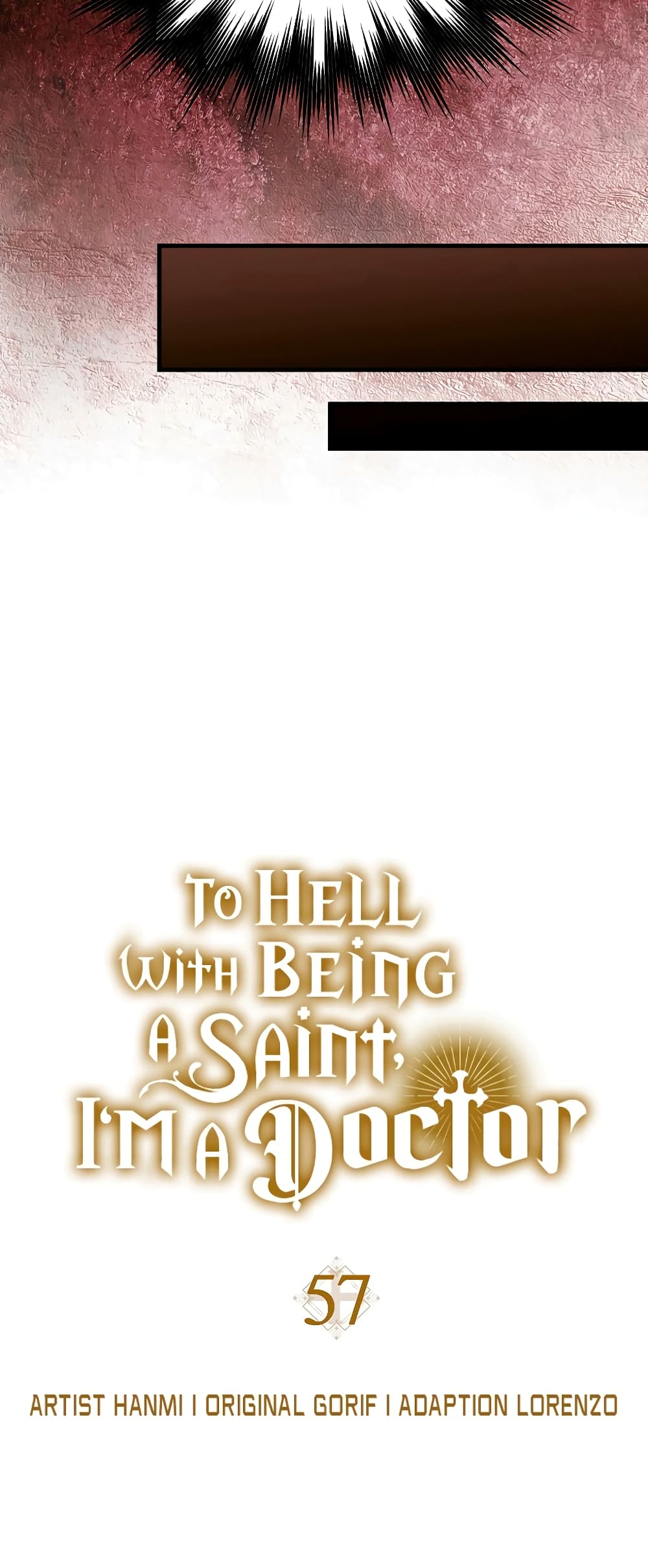 To Hell With Being A Saint, I’m A Doctor 57-57