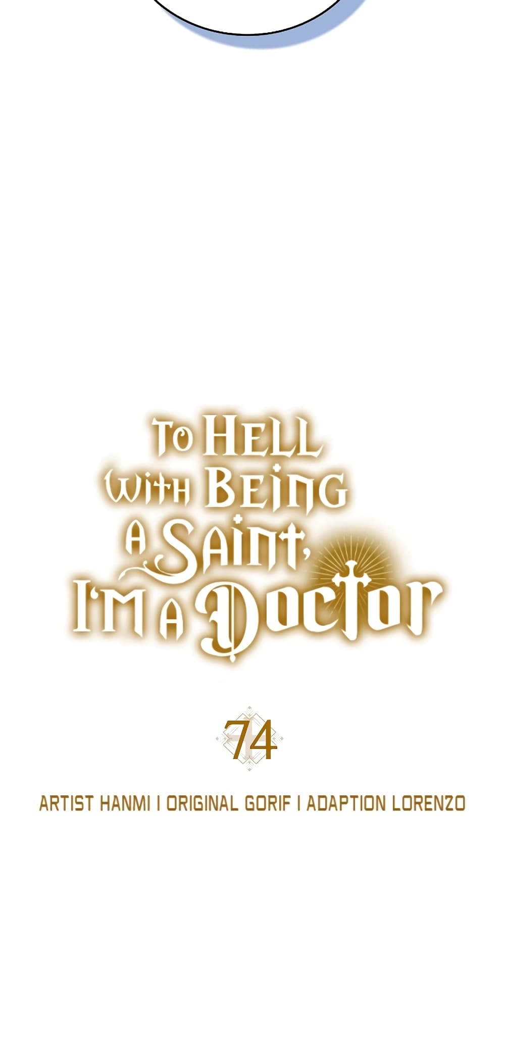 To Hell With Being A Saint, I’m A Doctor 74-74