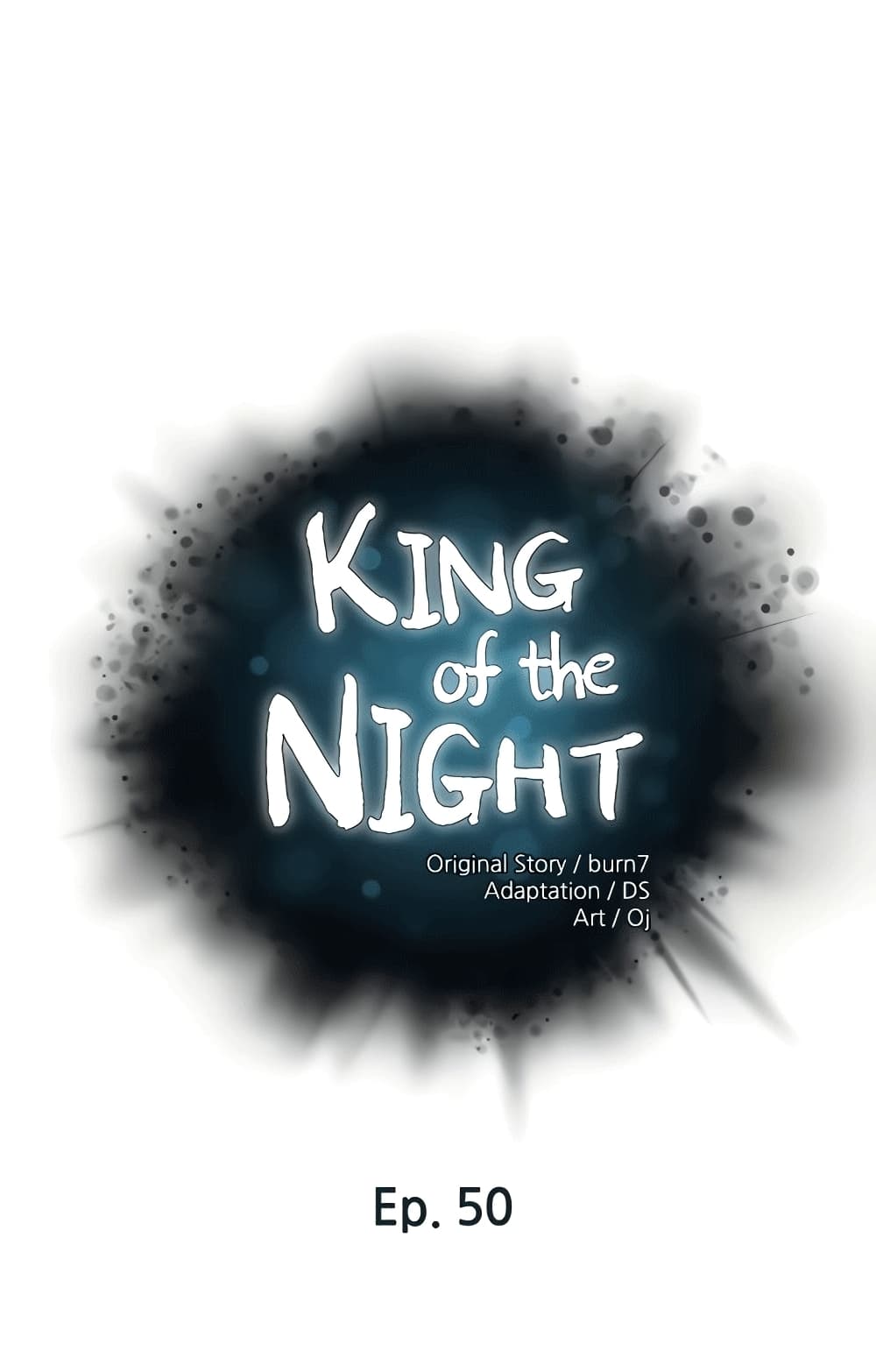 King of the Night 50-50
