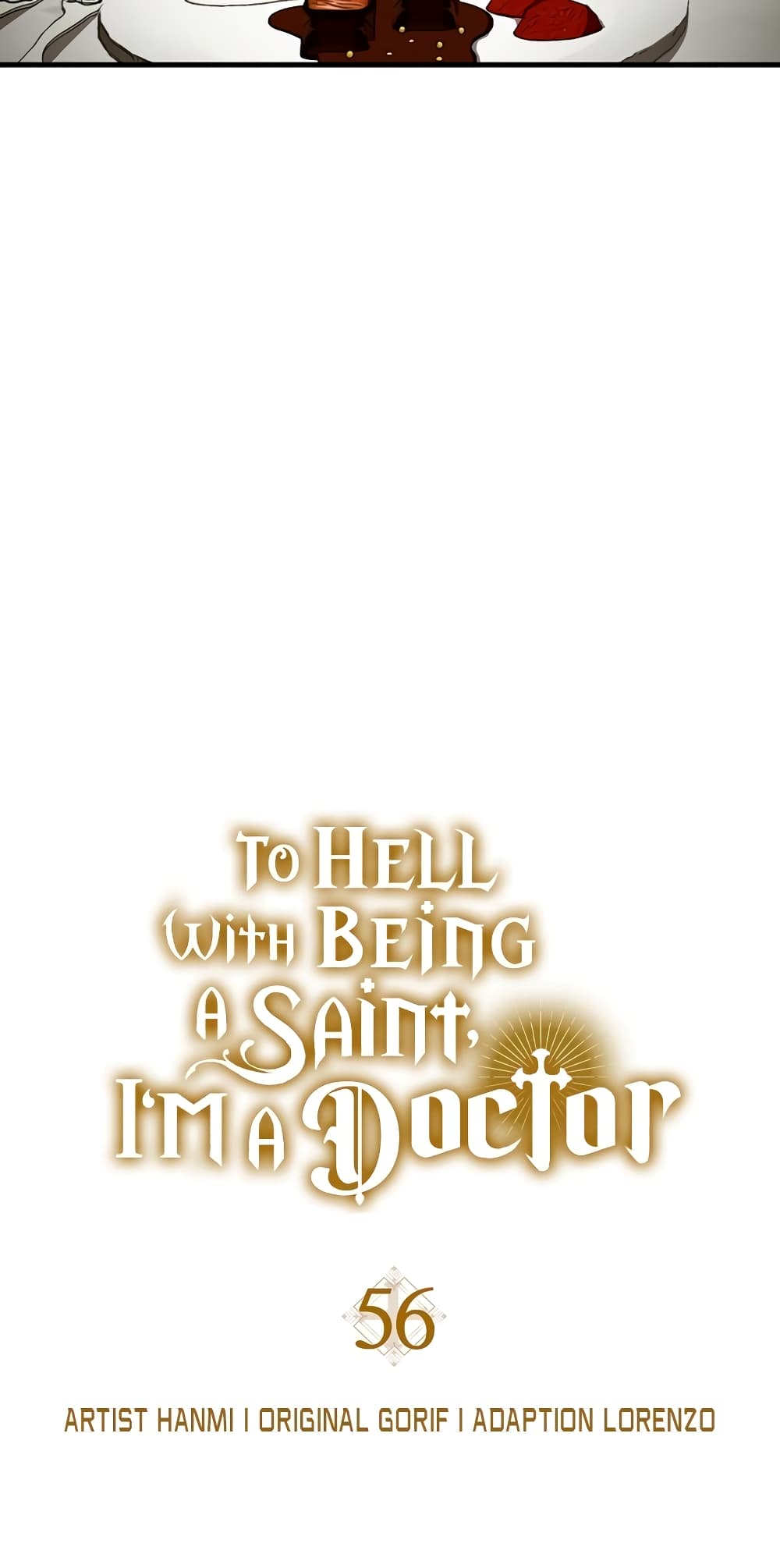 To Hell With Being A Saint, I’m A Doctor 56-56