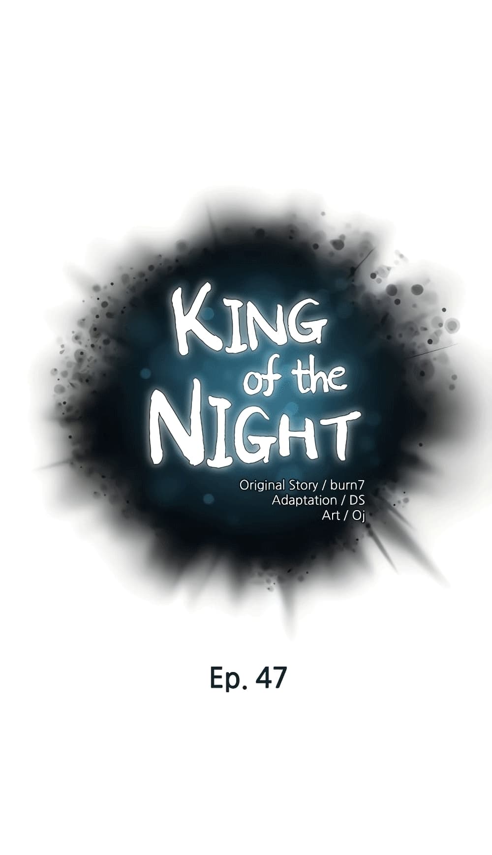 King of the Night 47-47