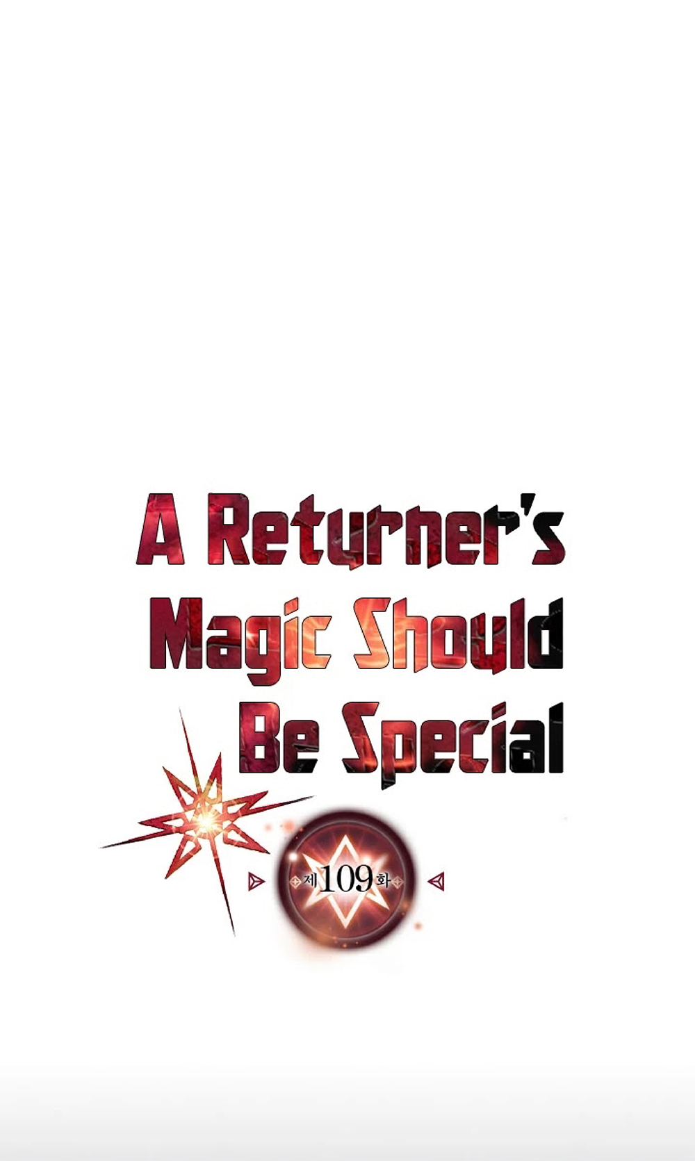 A Returner's Magic Should Be Special 109-109