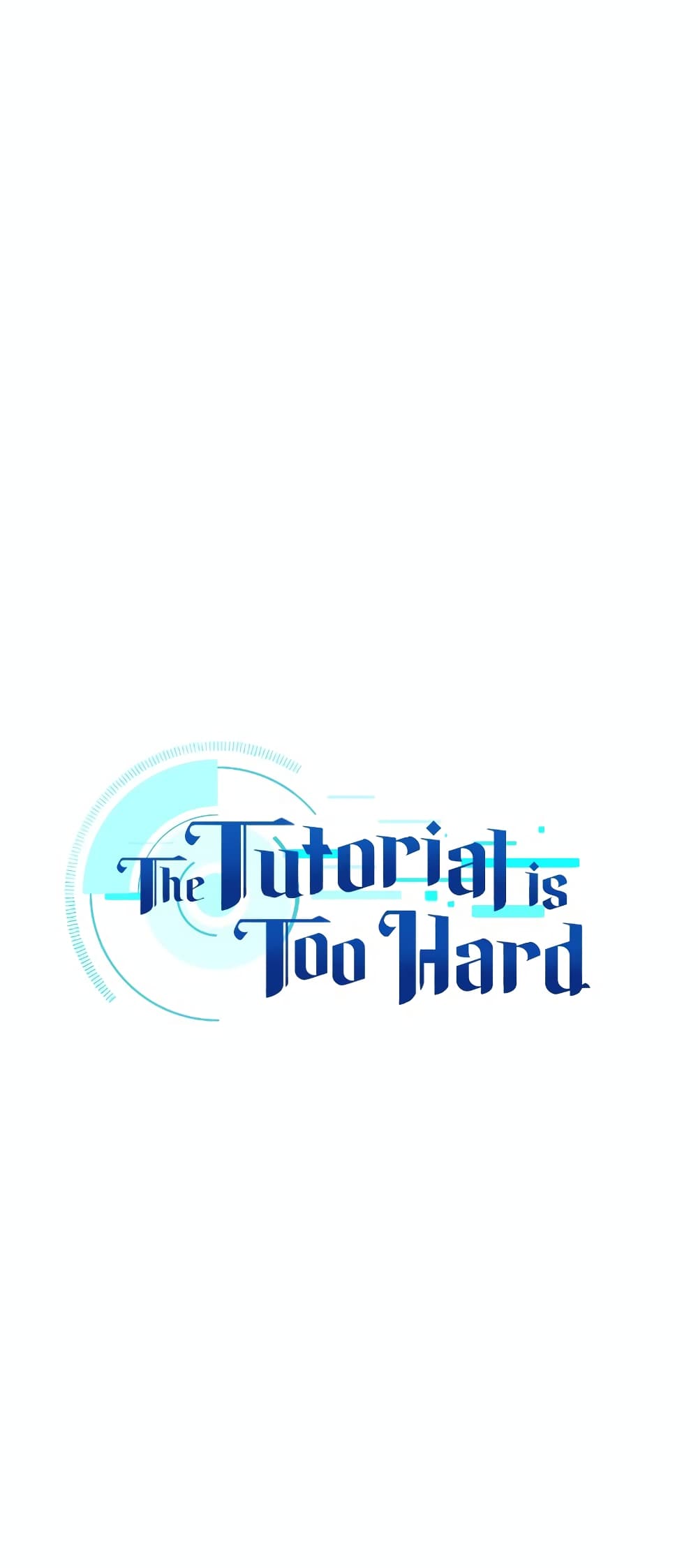 The Tutorial is Too Hard 160-160
