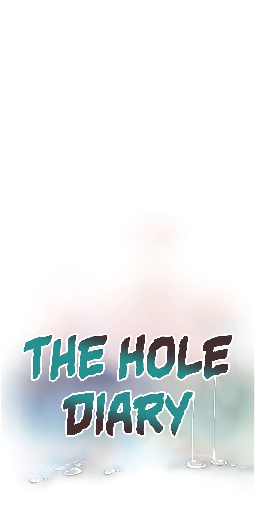 The Hole Diary 7-7