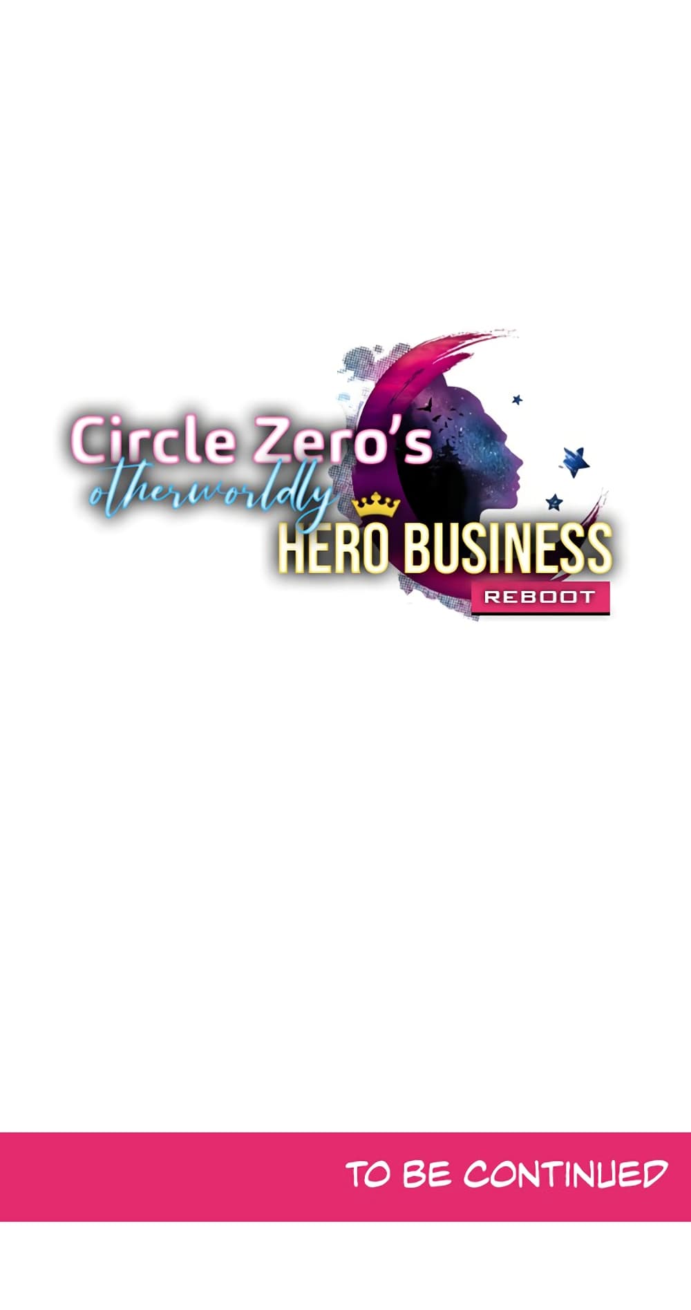 Circle Zero's Otherworldly Hero Business :Re 26-26