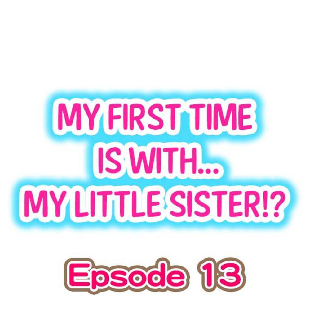 My First Time Is with… My Little Sister!? 13-13