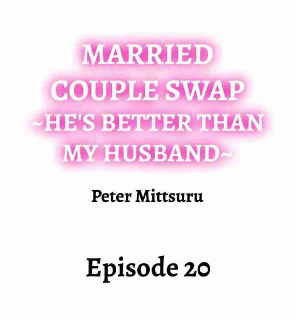 Married Couple Swap ~He’s Better Than My Husband~ 20-20
