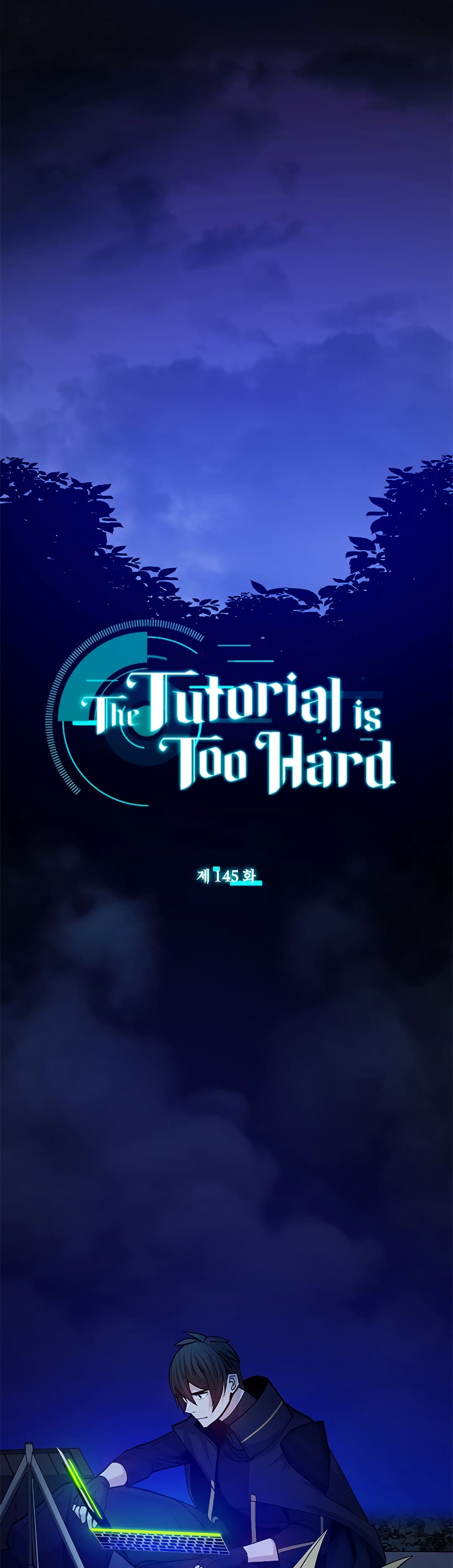 The Tutorial is Too Hard 145-145