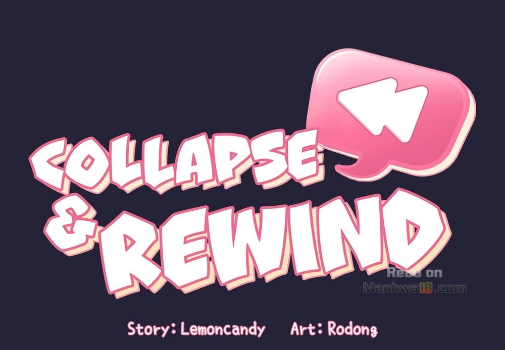 Collapse & Rewind 15-15