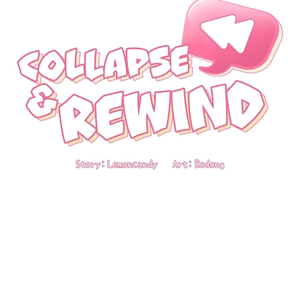 Collapse & Rewind 11-11