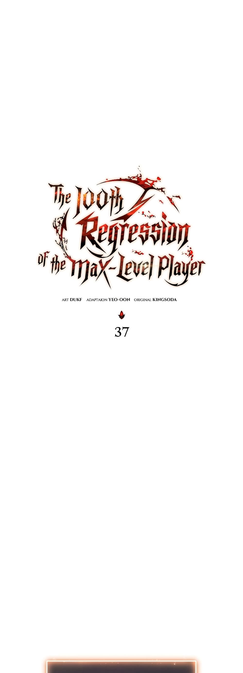 The 100th Regression of the Max-Level Player 37-37