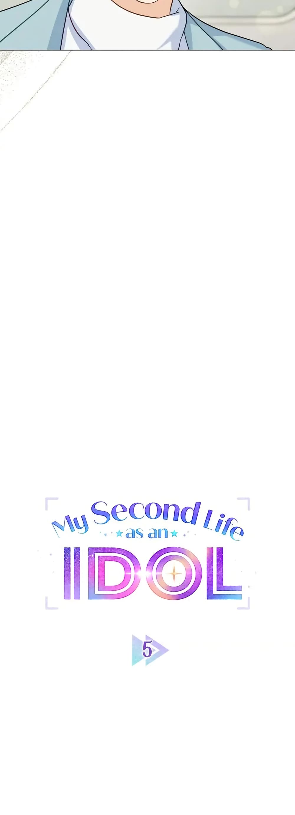 My Second Life as an Idol 5-5
