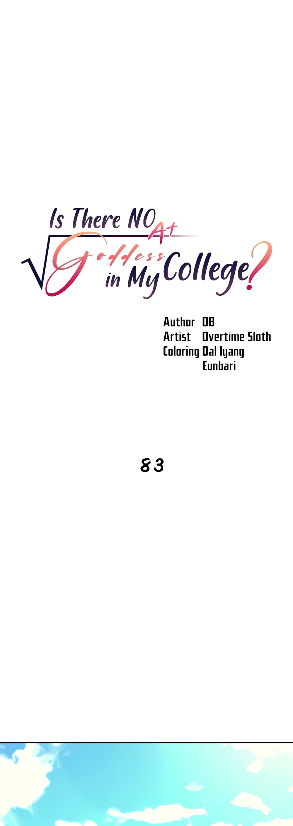 Is There No Goddess in My College? 83-83