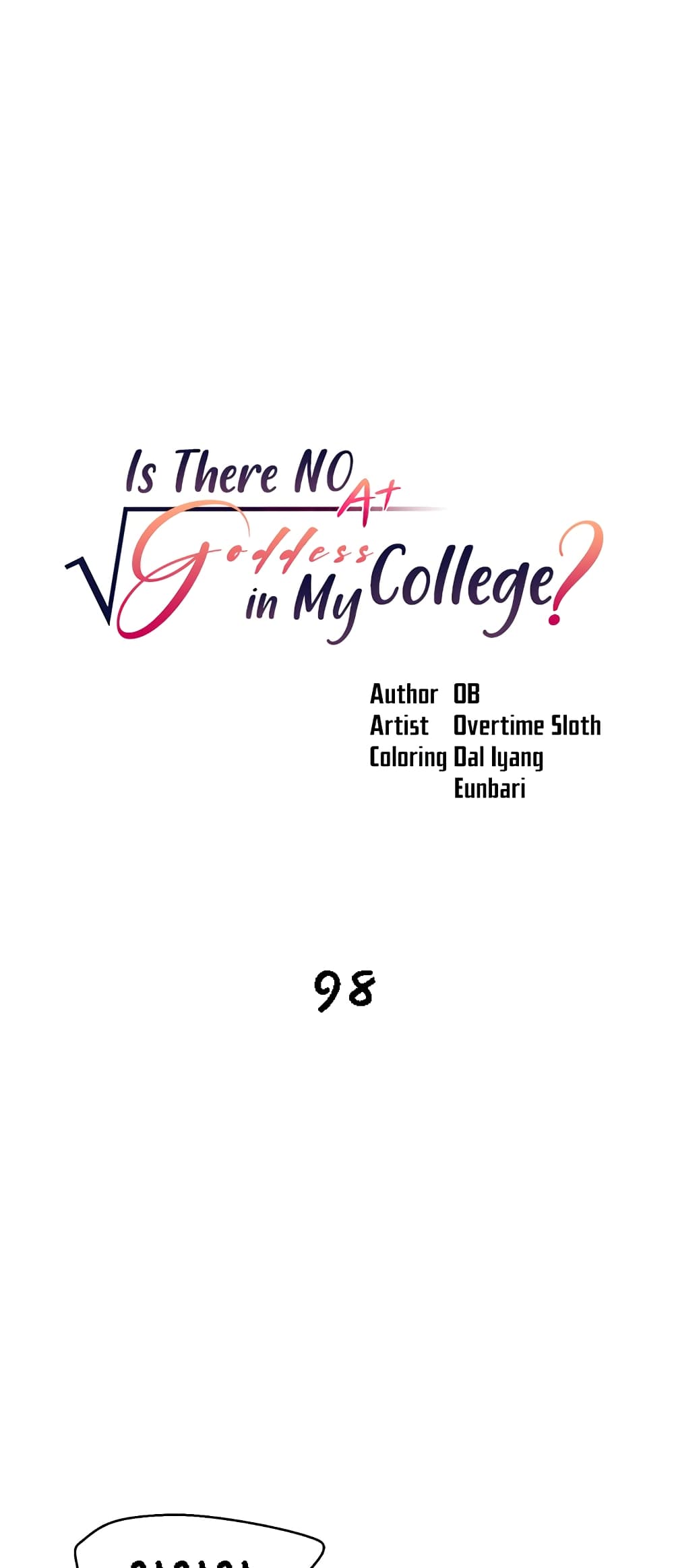 Is There No Goddess in My College? 98-98