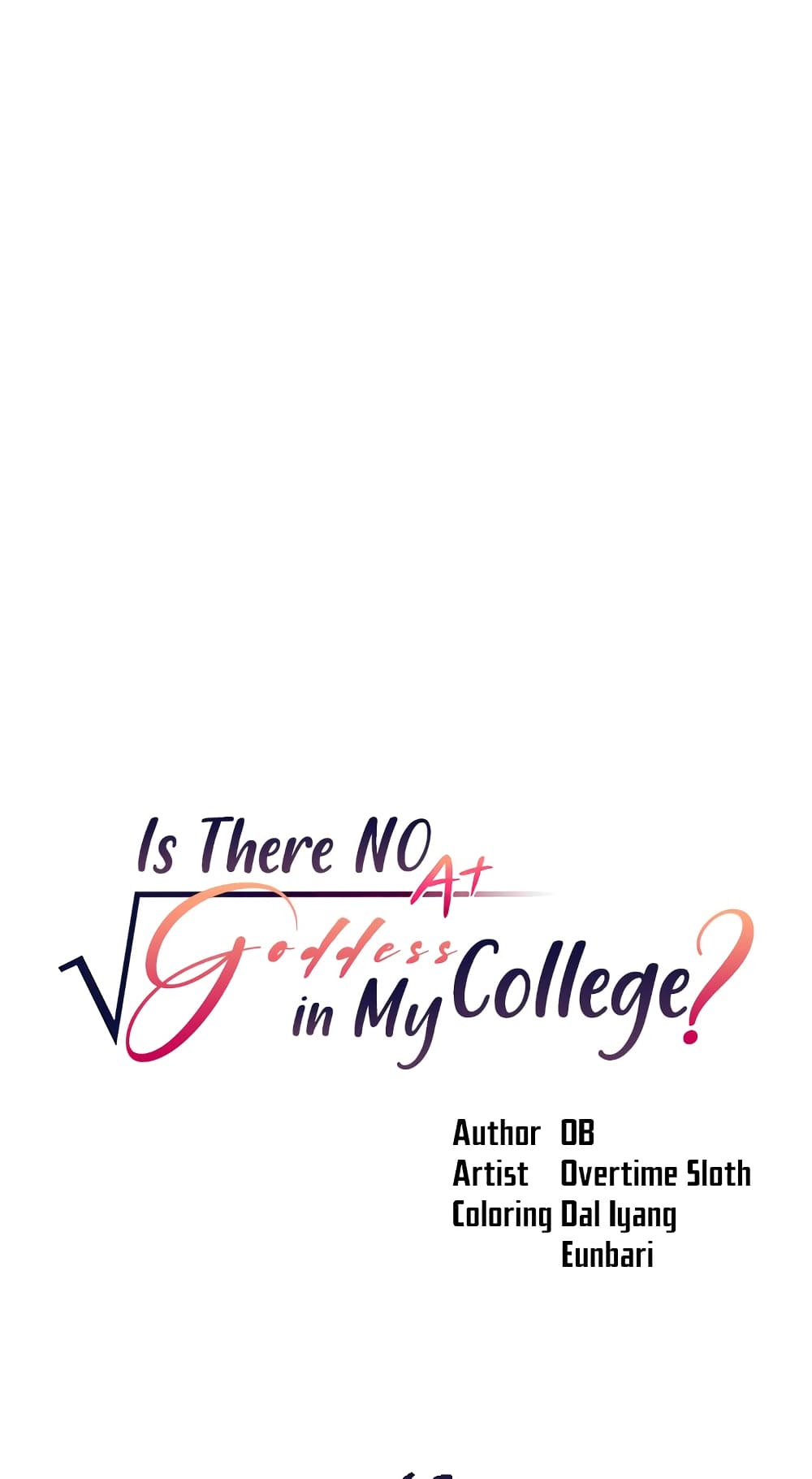 Is There No Goddess in My College? 68-68