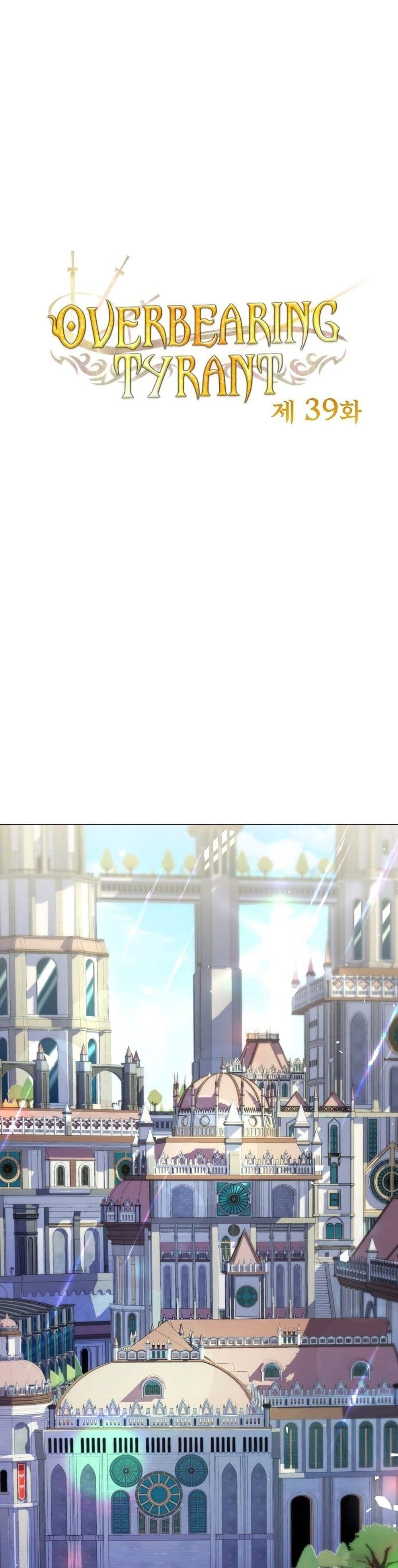 Overbearing Tyrant 39-39