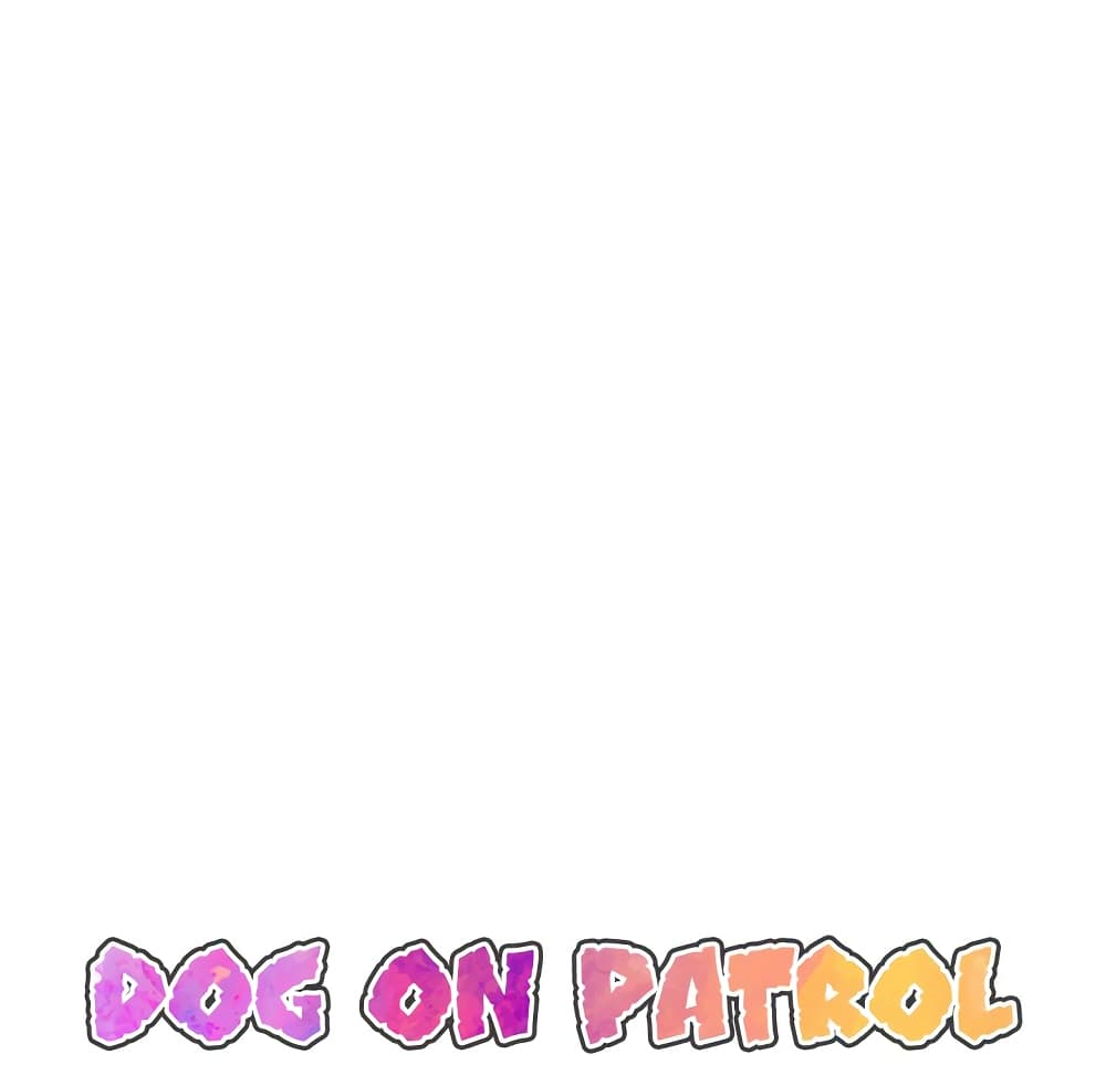 Dog on Patrol 13-13