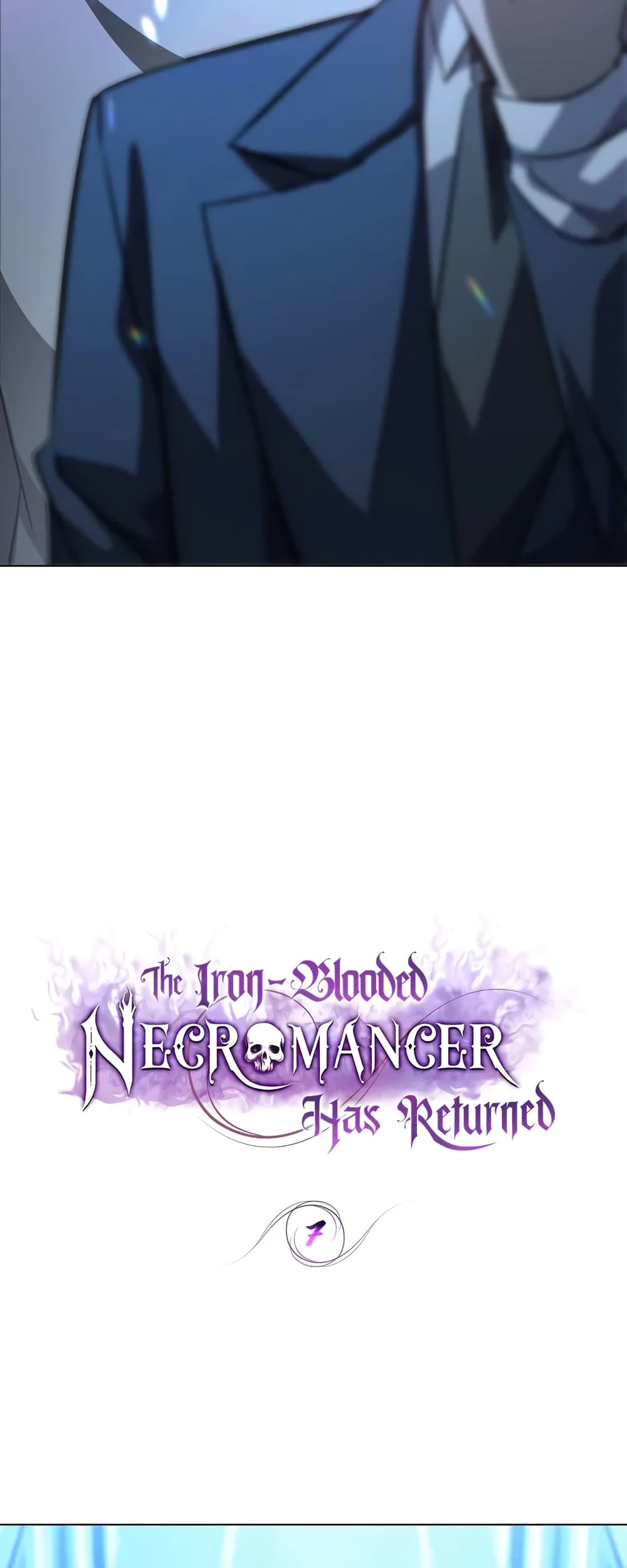 The Iron-Blooded Necromancer Has Returned 7-7